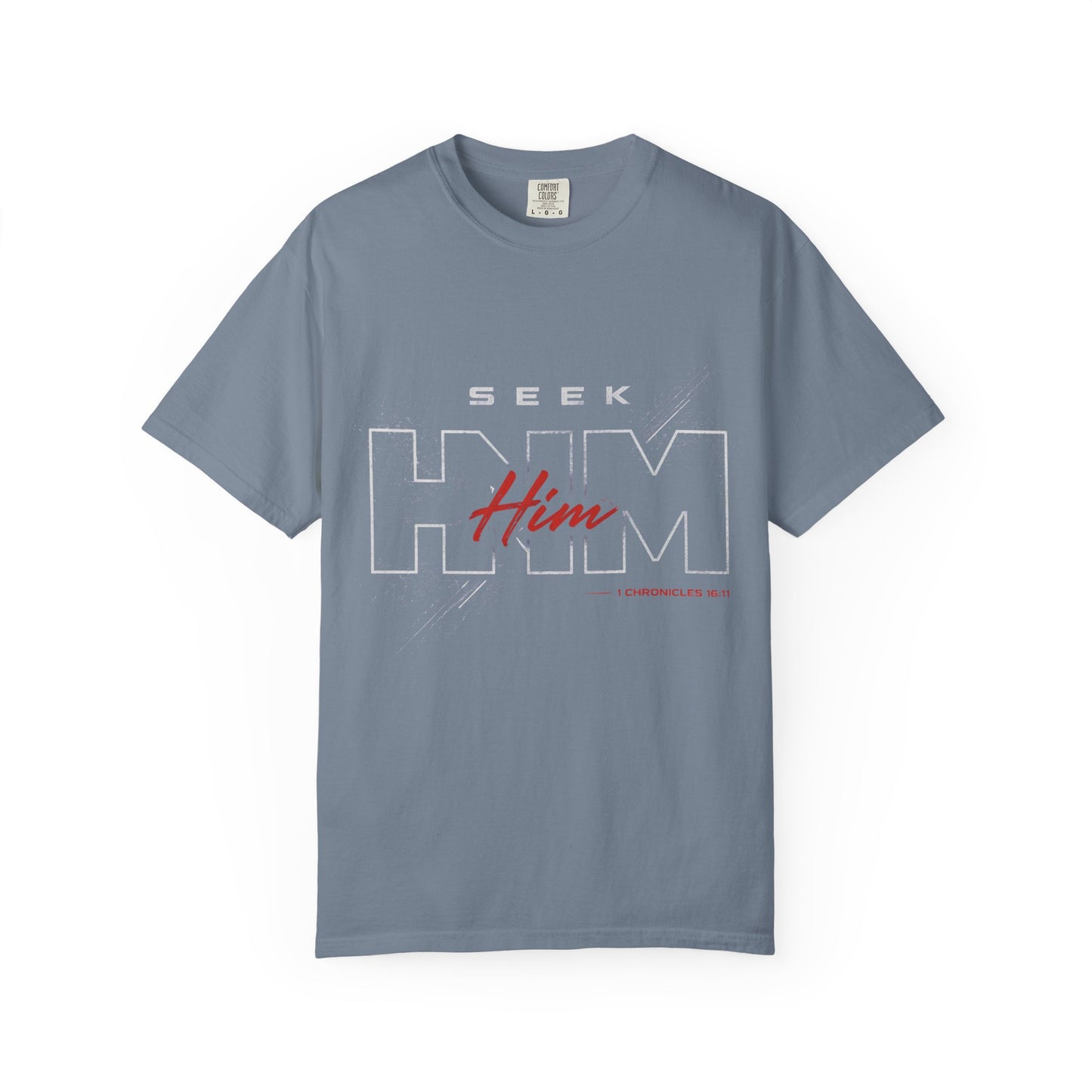 SEEK HIM Inspirational- Unisex Garment-Dyed T-shirt