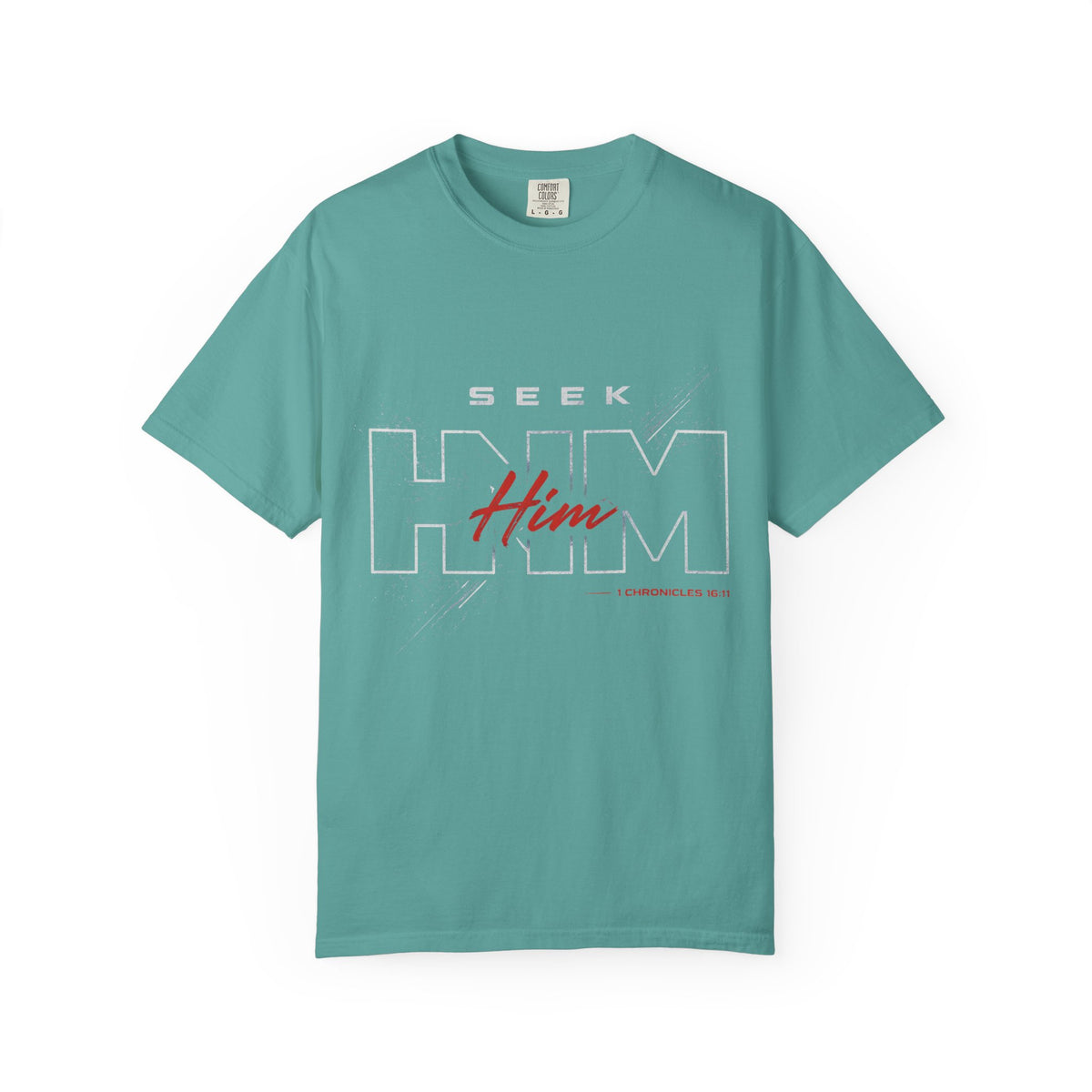 SEEK HIM Inspirational- Unisex Garment-Dyed T-shirt
