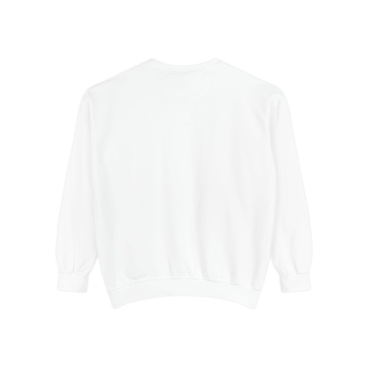 Faint Not Inspirational-Unisex Garment-Dyed Sweatshirt