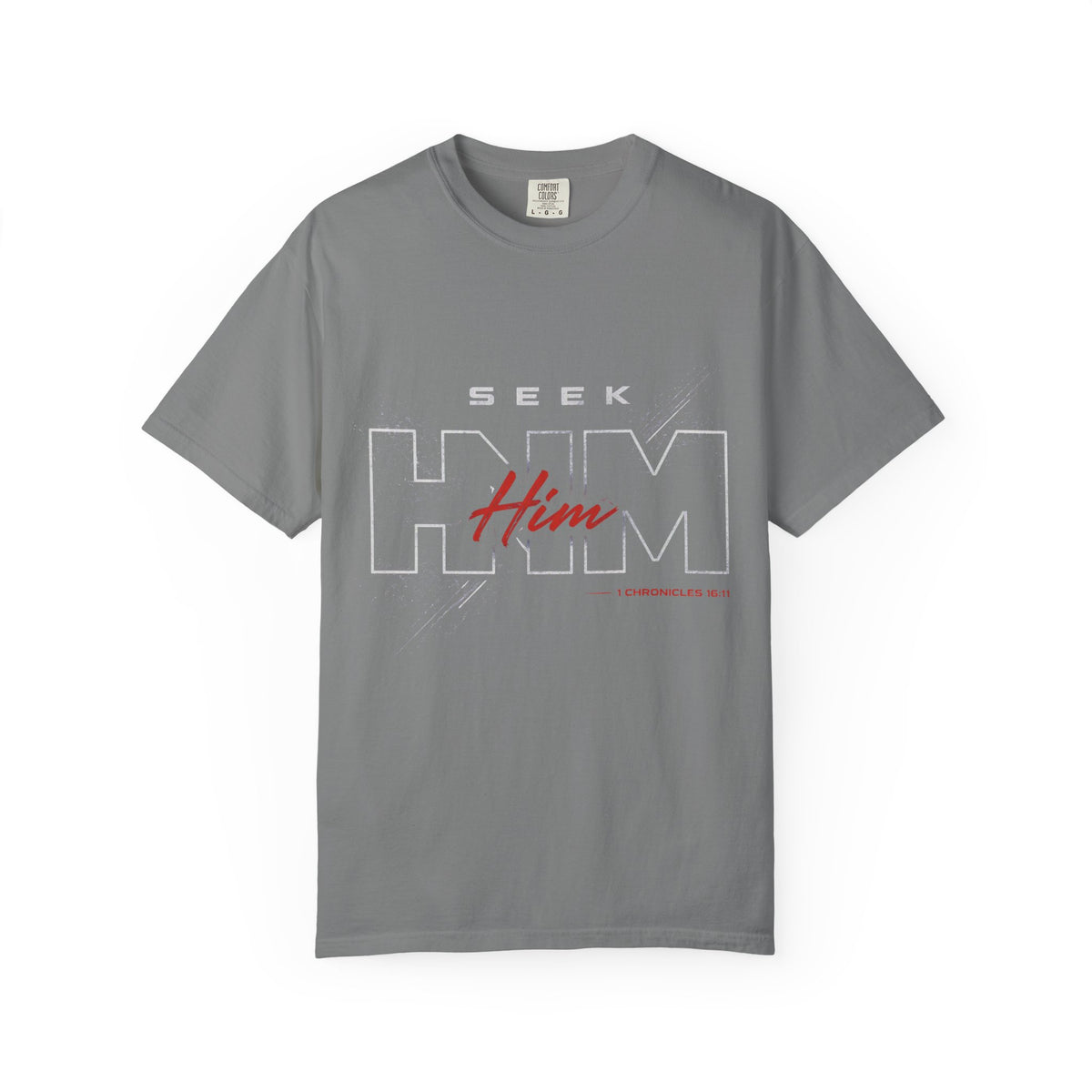 SEEK HIM Inspirational- Unisex Garment-Dyed T-shirt